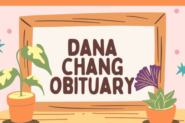 dana chang obituary